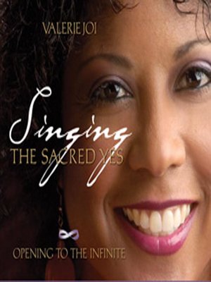 cover image of Singing the Sacred Yes